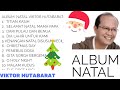 Lagu natal Viktor Hutabarat Full Album☃️⛄
