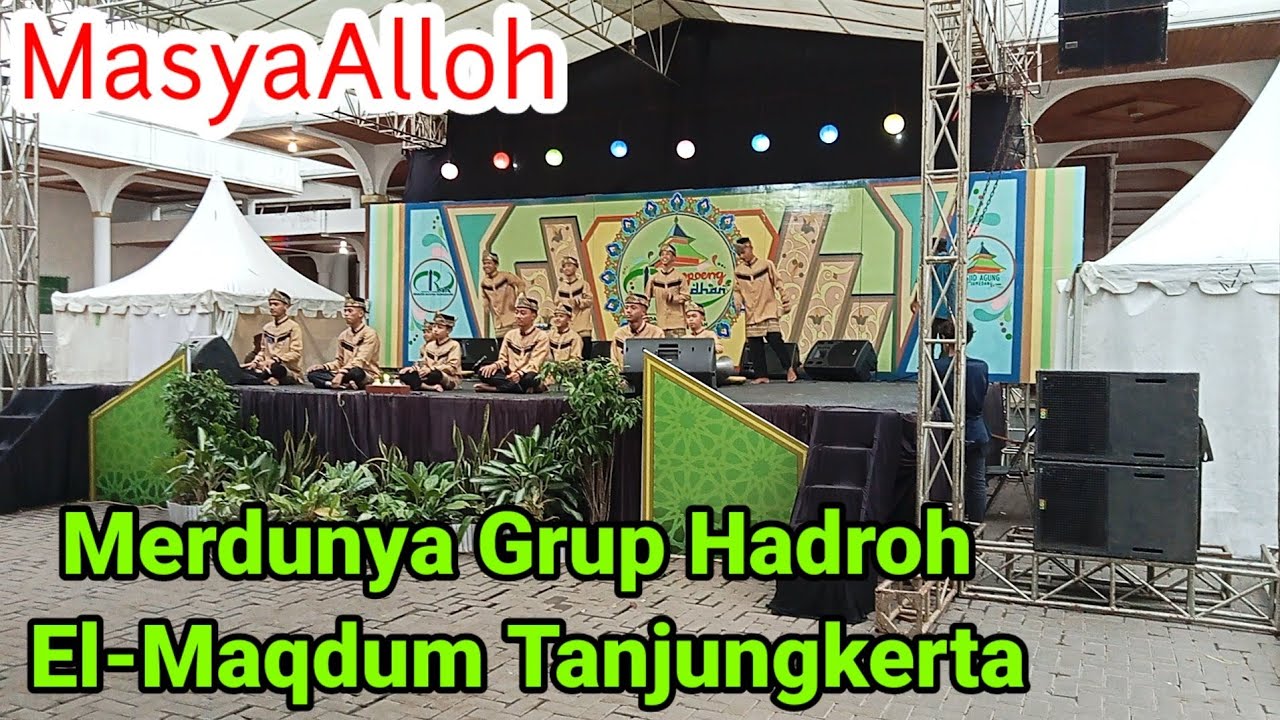 Masyaallah Merdunya, Grup Hadroh El-Maqdum Tanjungkerta ❗