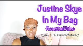 Justine Skye In My Bag Reaction