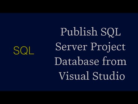 Video: How To Deploy A Database To SQL Server