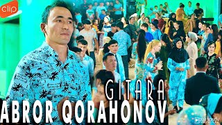 Аброр Корахонов - Гитара | Abror Qorahonov - Gitara 2023