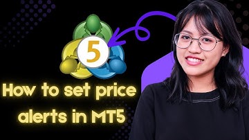 How to Set Price Alerts in MT5 (MetaTrader 5) – Easy Step-by-Step Tutorial