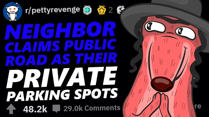 NEIGHBOR CLAIMS PUBLIC ROAD AS THEIR PRIVATE PARKING SPOT! | Petty Revenge