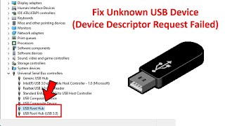 How to Fix Unknown USB Device (Device Descriptor Request Failed) Error