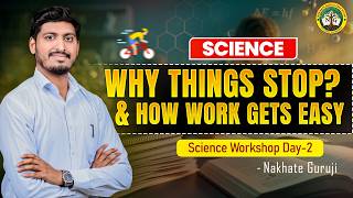 Friction & Simple Machines Explained in Easy Way | Science Workshop Day 2