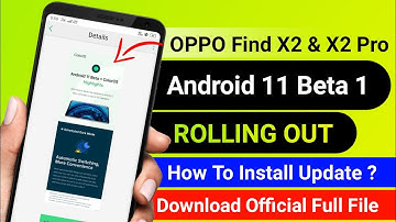 Android 11 Beta 1 Rolling Out In OPPO Find X2 / X2 Pro | Download Now | How Install step by step ?