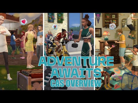 Adventure Awaits │ Cas Overview │ Sims 4