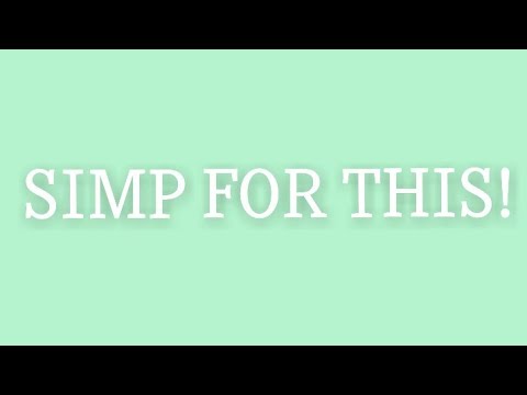 owshii owshiii, simp for thisss | C4TH3R1NE