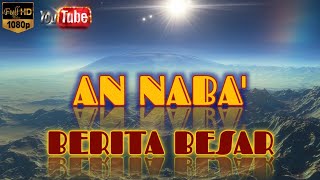 Surah An-Naba’ surah ke-78 || al-Qur'an dan terjemahan bahasa indonesia