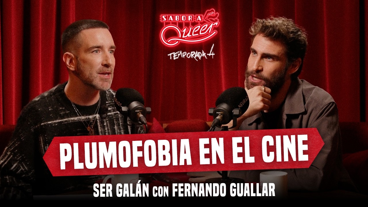 SER GALÁN con FERNANDO GUALLAR 🎩 | SABOR A QUEER 4x12