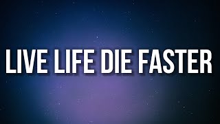 Hotboii, Kodak Black - Live Life Die Faster (Lyrics)