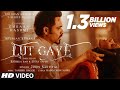 Lut Gaye (Full Song) Emraan Hashmi, Yukti | Jubin N, Tanishk B, Manoj M | Bhushan K | Radhika-Vinay