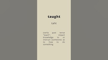How to pronounce taught || Pronunciation and meaning