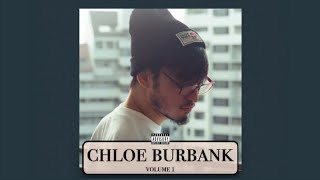 CHLOE BURBANK VOLUME 1 - Full Album