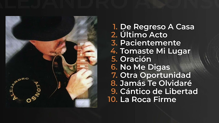 Alejandro Alonso - De Regreso a Casa (Álbum Completo)