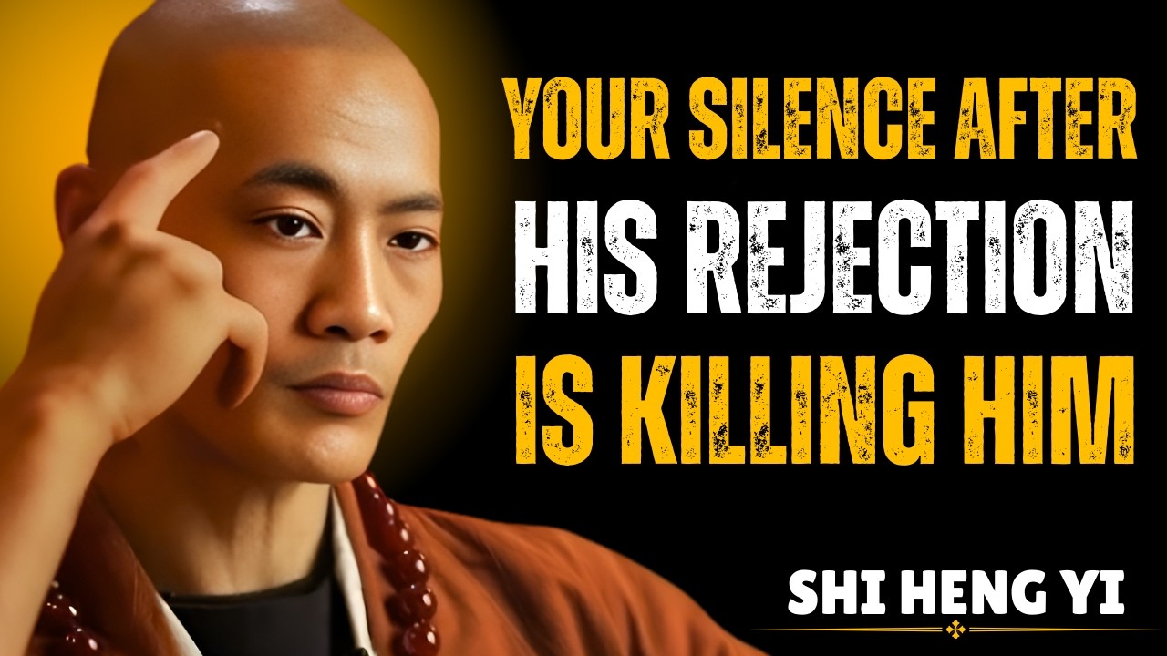 Your Silence after His Rejection is Killing Him | Shi Heng Yi Powerful Speech
