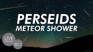 Perseid Meteor Shower at Lowell Observatory | Perseids 2020
