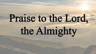 Video thumbnail of "Praise to the Lord, the Almighty (Nockels, Hymn with Lyrics, Contemporary)"