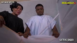 SISTERS ORDER ( Trailer) – Latest Nollywood Movie 2026 | Nigerian Family Drama