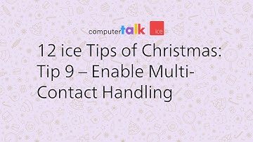 ice Contact Center Tip 9: Enable Multi-Contact Handling