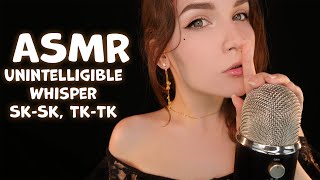 💤 ASMR Unintelligible Whisper Sk-Sk, Tk-Tk  🌙✨