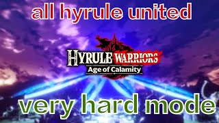 All Hyrule, united very hard mode hyrule warriors age of calamity