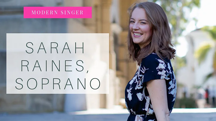 Artist Feature: Sarah Raines, Soprano