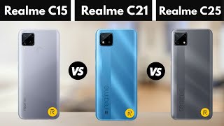 Realme C25 vs Realme C21 vs Realme C15 - OFFICIAL SPECIFICATIONS Comparison