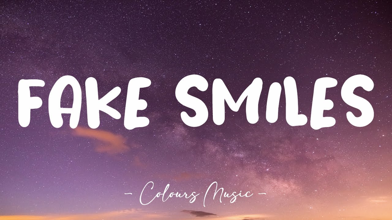 Munn Fake Smiles Lyrics 🎼 Youtube 