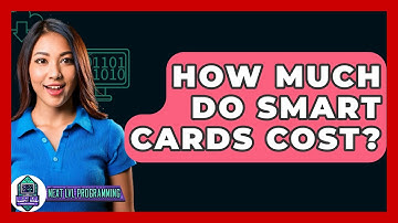 How Much Do Smart Cards Cost? - Next LVL Programming