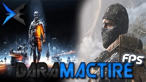♠ Dara Mactire FPS - Welcome to the Dara Mactire FPS Show