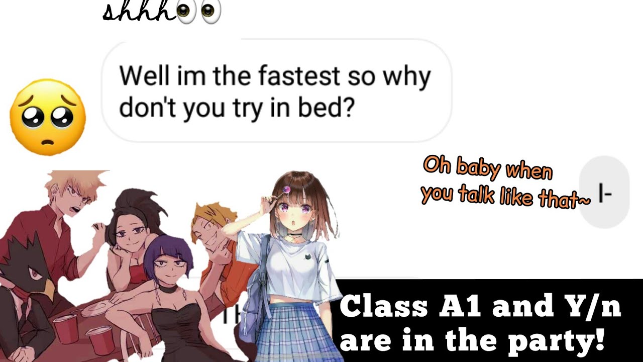 CLASS A1 AND Y/N ON PARTY - HIPS DONT LIE SHAKIRA [ MHA X Y/N ]