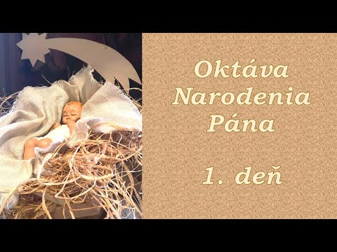 Oktáva Narodenia Pána - 1. deň