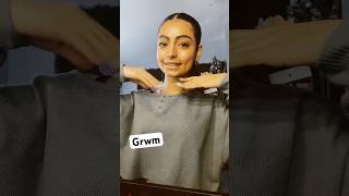 First Grwm Hope You Like It