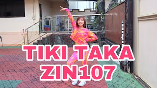 Zumba || Tiki Taka - Salvi, Yuli , Joellii || Zin107