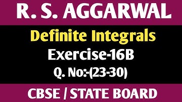 Exercise-16B(23-30)|Class-12 Maths|R.S.Aggarwal|Definite Integral|Calculus|CBSE|Hindi