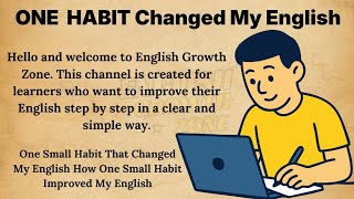 One Small Habit | Improve English Through Listening