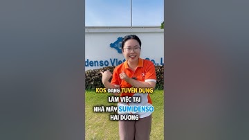 Thưởng cn mới tới 12tr #tuyendung #congnhan #luongcao #haiduong #haiphong #sumidenso