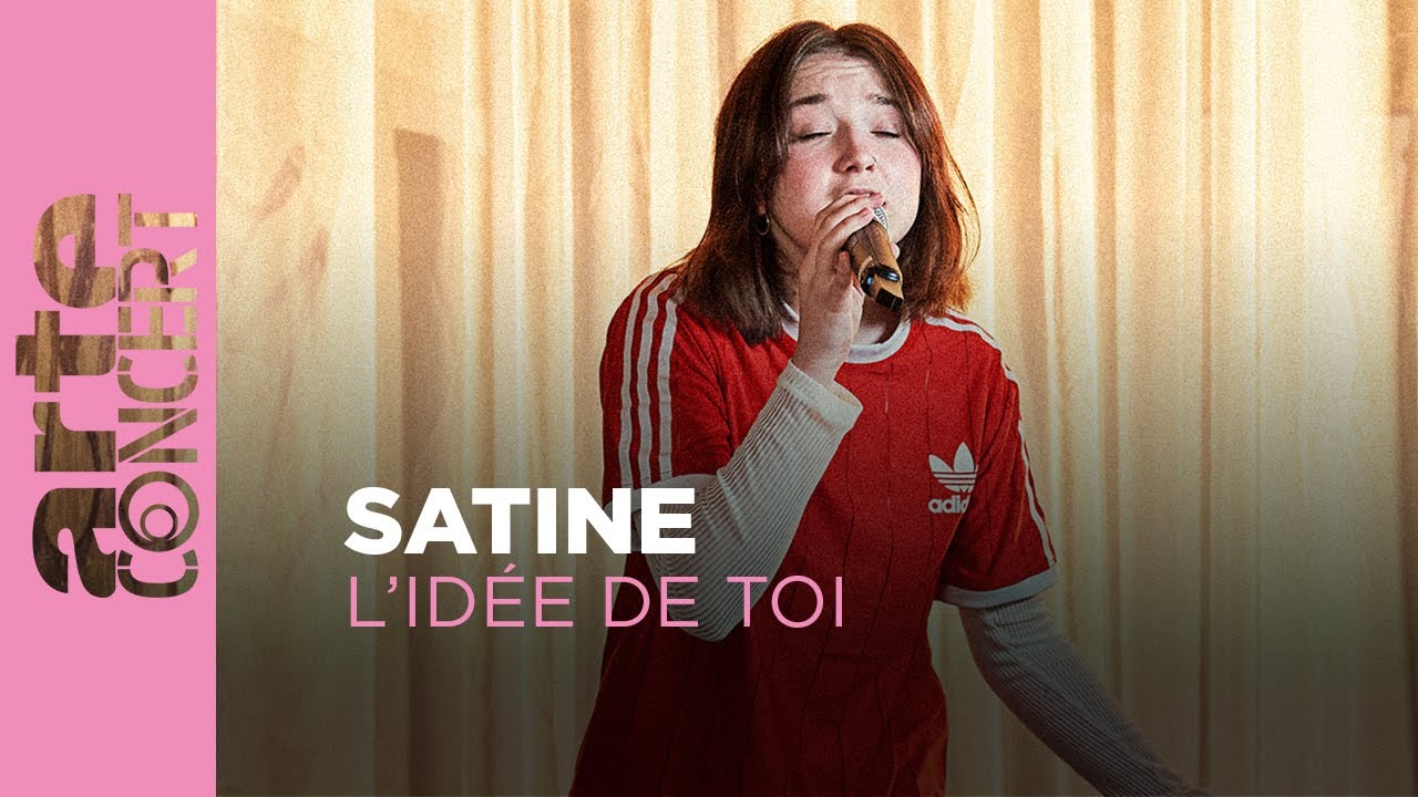 Satine – L’idée de toi – Laser Disc – ARTE Concert