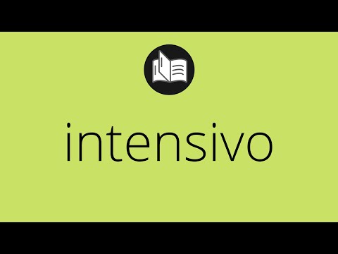 Vídeo: Qual é o sinônimo de intensivo?