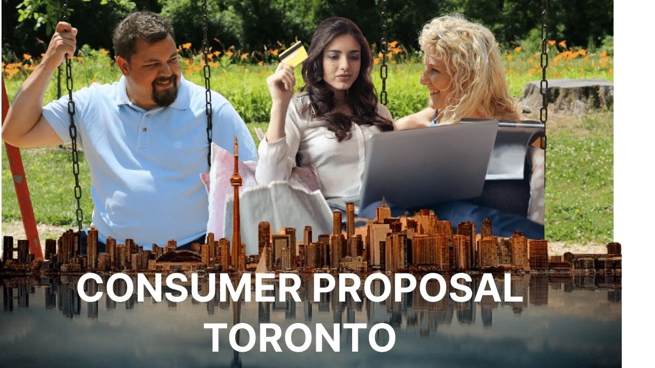 Consumer Proposal Toronto - Our Complete Guide