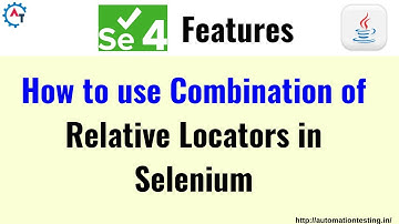 How to use combination of Relative Locators in Selenium 4 | Selenium 4 Features | Friendly Locators