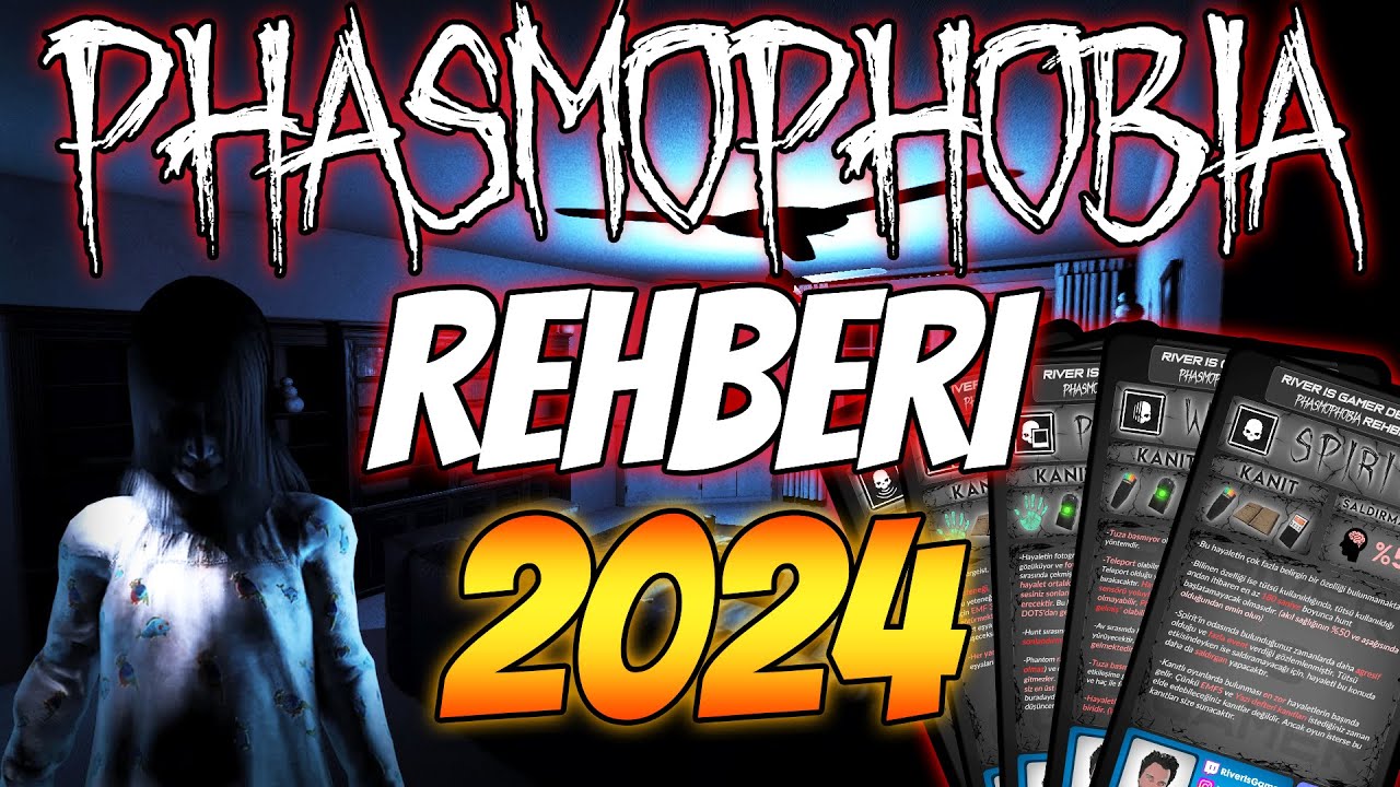 Phasmophobia 2024 Detaylı Rehber: Hayalet Özellikleri, Rehber Kartları ve İp Uçları