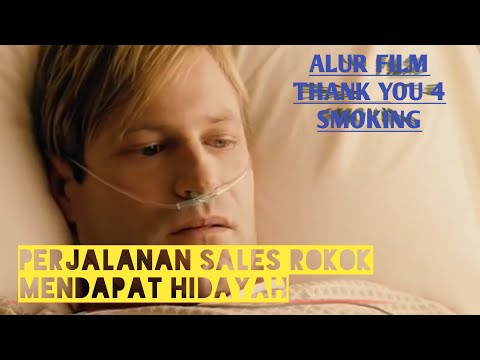 ALUR CERITA FILM‼️ THANK YOU FOR SMOKING |KETIKA SALES ROKOK MENDAPAT HIDAYAH