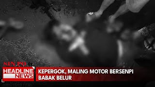 Download Lagu Kepergok, Maling Motor Bersenpi Babak Belur MP3 Download Lagu Kepergok, Maling Motor Bersenpi Babak Belur MP3