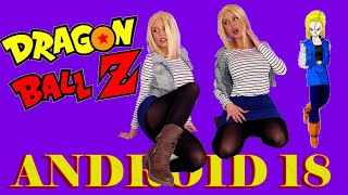 Android 18 Cosplay!