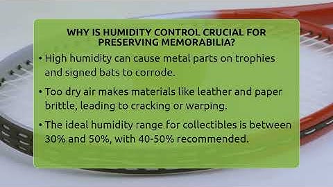 Why Is Humidity Control Crucial For Preserving Memorabilia? - The Memorabilia Zone