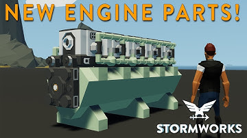 NEW ENGINE PARTS - Stormworks