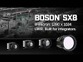 See the Bigger Picture with Boson SX8 by Teledyne FLIR OEM
