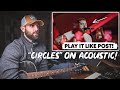How to Play &quot;Circles&quot; Like Post Malone on Guitar!